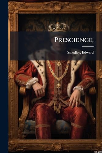 Prescience;