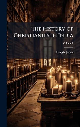 The History of Christianity in India