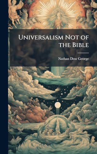 Universalism Not of the Bible