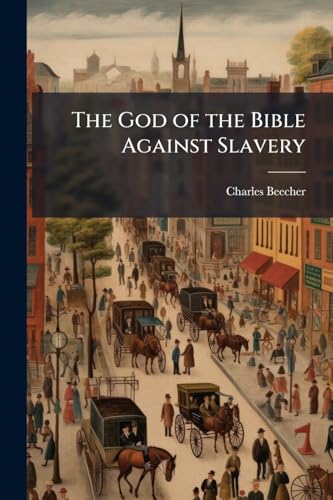 The God of the Bible Against Slavery