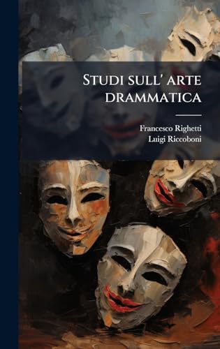Studi sull' arte drammatica