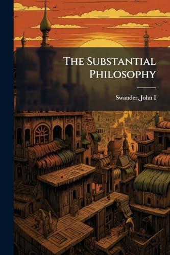 The Substantial Philosophy