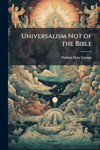 Universalism Not of the Bible