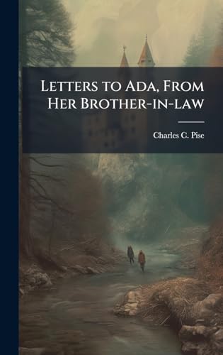 Letters to Ada, From Her Brother-in-law