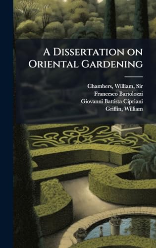 A Dissertation on Oriental Gardening
