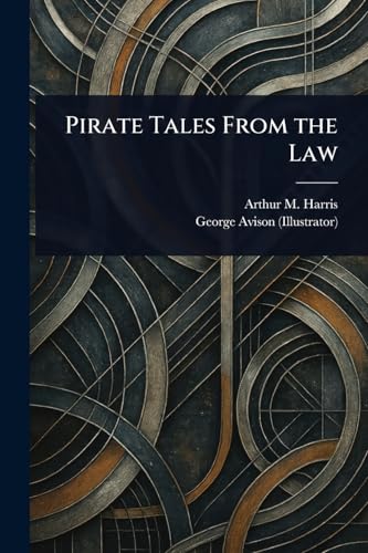 Pirate Tales From the Law