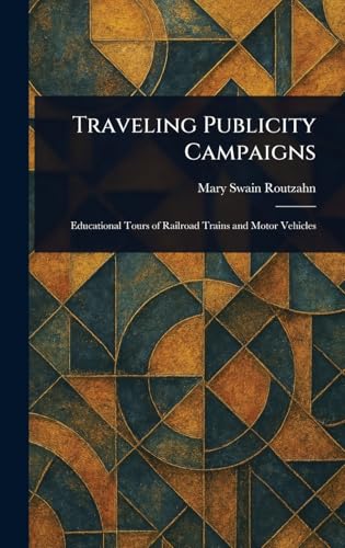 Traveling Publicity Campaigns
