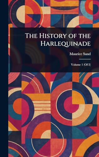 The History of the Harlequinade