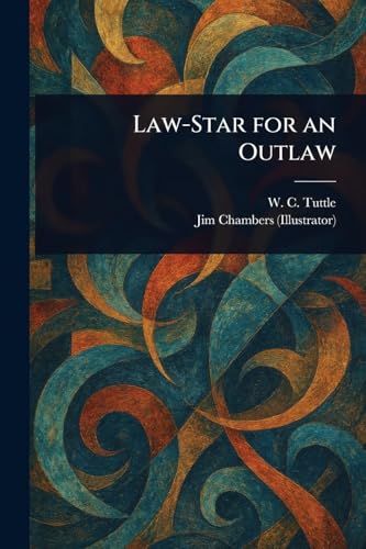 Law-Star for an Outlaw
