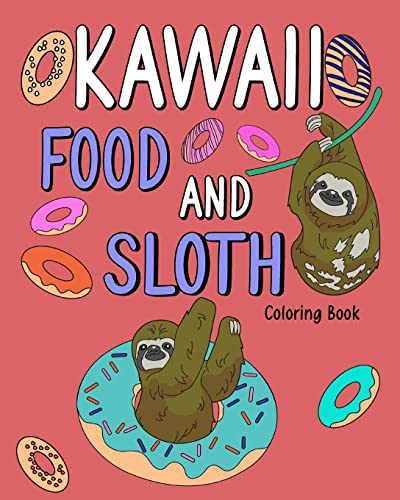 Kawaii Food and Sloth Coloring Book