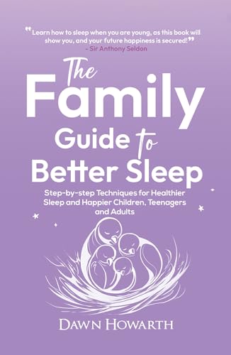The Family Guide to Better Sleep