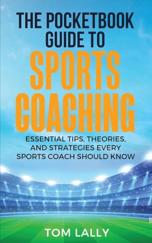 The Pocketbook Guide To Sports Coaching