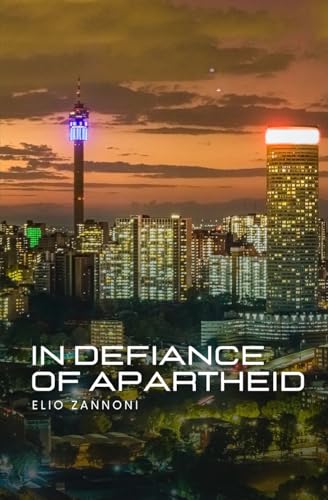 In Defiance of Apartheid