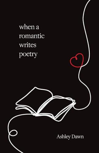 When a Romantic Writes Poetry