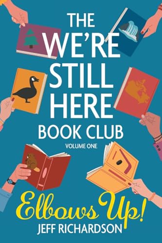 The We're Still Here Book Club. Volume One