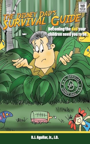 The Disney Dad's Survival Guide
