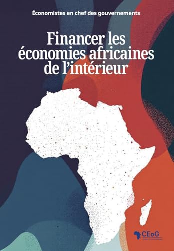 Financer les économies africaines de l'intérieur