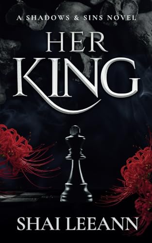 Her King (A Shadows & Sins Novel)