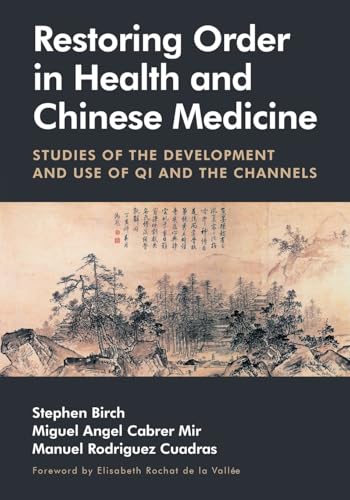 Restoring Order in Health and Chinese Medicine
