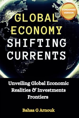 Global Economy Shifting Currents