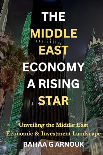 The Middle East Economy A Rising Star