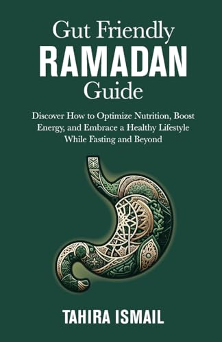 Gut Friendly Ramadan Guide