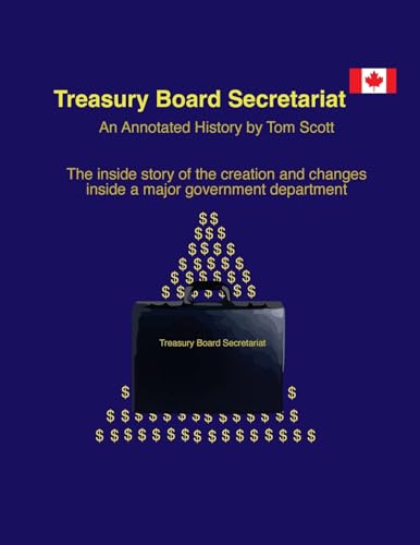Treasury Board Secretariat - An Annotated. History