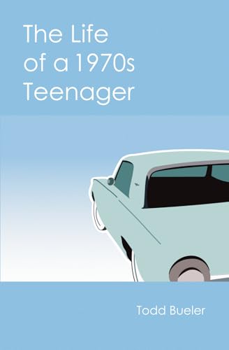 The Life of a 1970s Teenager