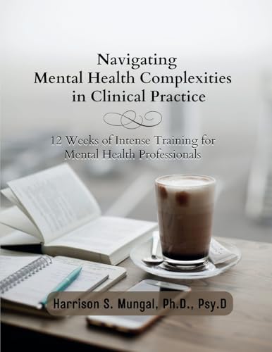 Navigating Mental Health Complexities in Clinical Practice