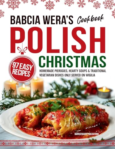 Babcia Wera's Polish Christmas Cookbook