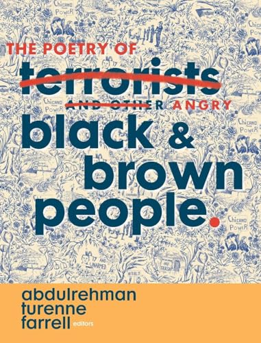 The Poetry of Angry Black & Brown People