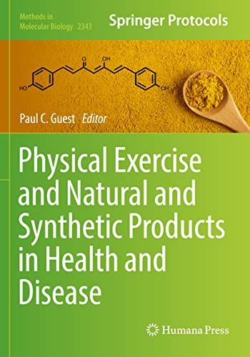 Physical Exercise and Natural and Synthetic Products in Health and Disease