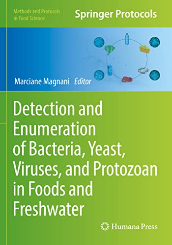 Detection and Enumeration of Bacteria, Yeast, Viruses, and Protozoan in Foods and Freshwater