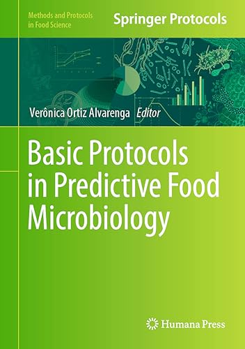 Basic Protocols in Predictive Food Microbiology