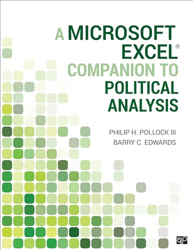 A Microsoft Excel® Companion to Political Analysis (First Edition)