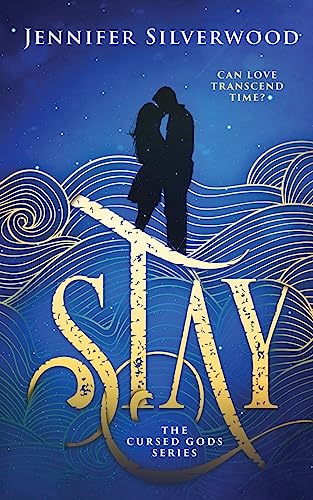 Stay (Cursed Gods Series #1)