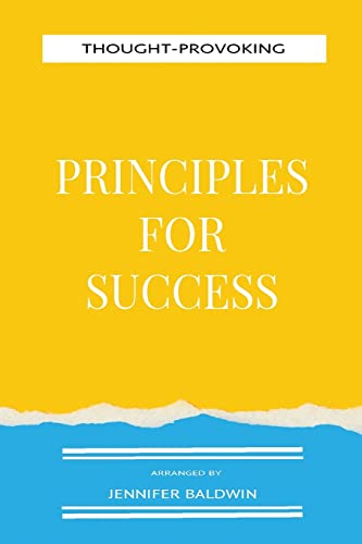 Thought-Provoking Principles for Success