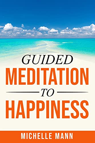 Guided Meditation to Happiness