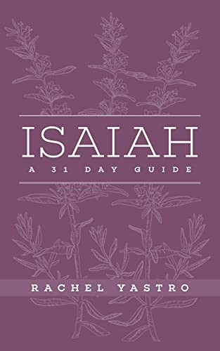 Isaiah A 31 Day Guide