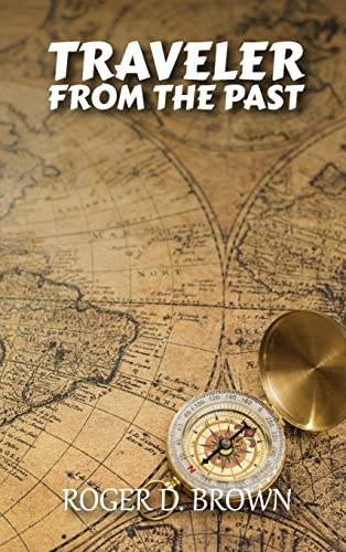 TRAVELER FROM THE PAST