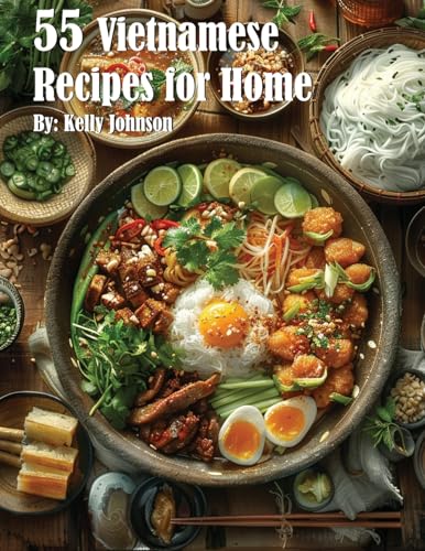 55 Vietnamese Recipes for Home