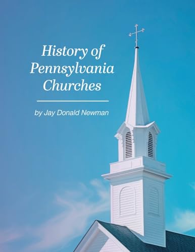 History Of Pennsylvania Churches