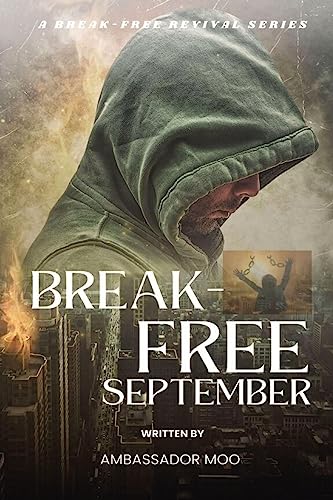 Break-free -  Daily Revival Prayers - September - Towards SPIRITUAL WARFARE