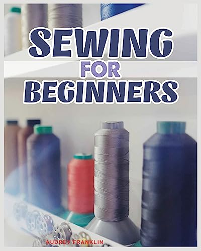 Sewing for Beginners