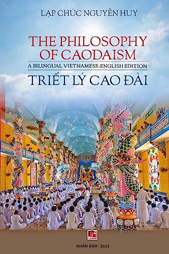 Triết Lý Cao Đài / The Philosophy of Caodaism (Vietnamese - English) (color)