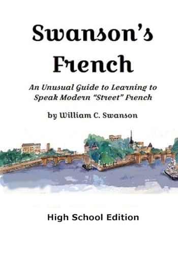 Swanson's French, High School Edition