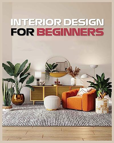 Interior Design for Beginners