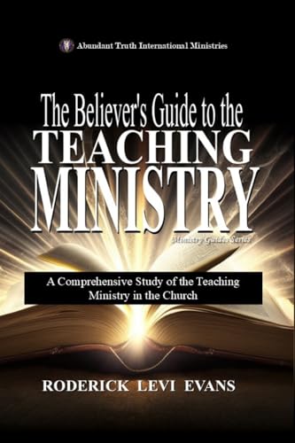 The Believer's Guide to the Teaching Ministry