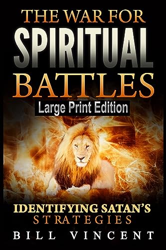 The War for Spiritual Battles