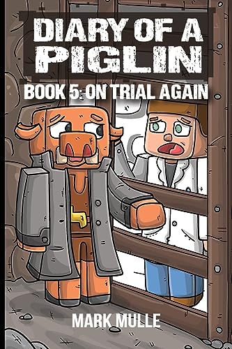 Diary of a Piglin Book 5